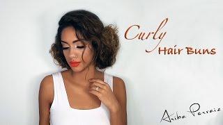 Curly Hair Buns With: Curl Keeper - HAIR TUTORIAL | ARIBA PERVAIZ