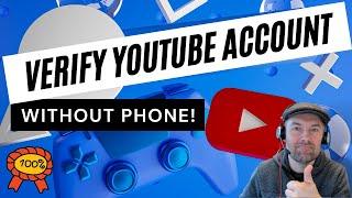 Verify YouTube account without phone in 2021 - enable LIVE streaming, thumbnails, appeals and long