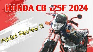 HONDA CB 125F 2024 Model Review and Test Ride Coming Soon Inshallah.#honda #hondacb125f