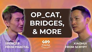 Exploring OP_CAT, Bridges, and Bitcoin Innovation with sCrypt