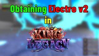 Finally obtaining Electro v2 in King Legacy | Update 4.5.3