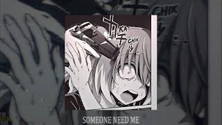 RUSHEX - SOMEONE NEED ME (slowed + reverb)