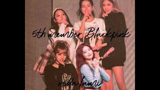 5th member Blackpink/edit/