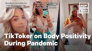 TikToker Shares Body Changes During the Pandemic