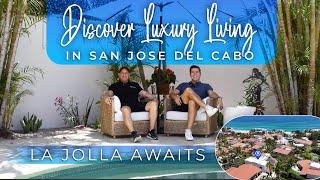 Discover Luxury Living in La Jolla | Learn about San Jose del Cabo Real Estate - Baja California Sur