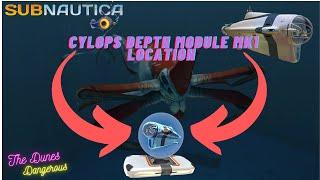 Cyclops Depth Module MK1 The Dunes | Subnautica Guide 2021 (New Years Episode)