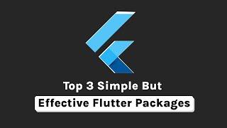 Top 3 Simple But Effective Flutter Packages | Backslash Flutter