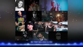 BG TRAP MIX 2022 DJ ISA