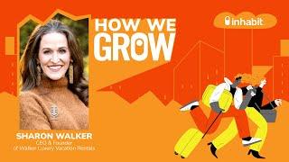 Advocacy is Key with Sharon Walker of Walker Luxury Vacation Rentals