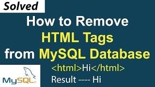 How to Remove HTML Tags from MySQL Database