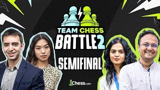 TEAM CHESS 2: Tania & Sagar vs. Eric Rosen & Nemo In Epic Semifinal!!