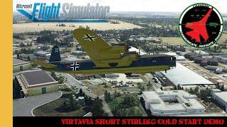 Virtavia Short Stirling Cold Start Demo | MSFS | Microsoft Flight Simulator