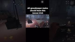 Identity V shorts #4 | Learn this rescue trick if you main gravekeeper