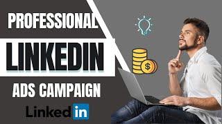 Linkedin Ads Campaign by Freelancer Nur Mohammad | Linkedin Marketing | Conversion Tracking