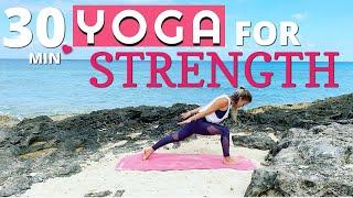 30 minute Yoga for Strength-Power Vinyasa Flow-Yoga with Yana