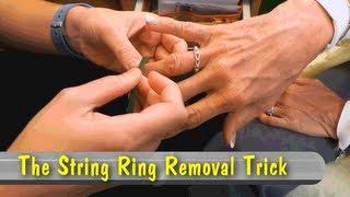 The String Ring Removal Trick