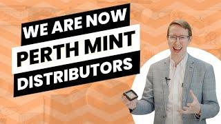 We Are Officially Perth Mint Distributors!