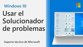 Cómo usar el Solucionador de problemas de Windows | Microsoft | Windows 10