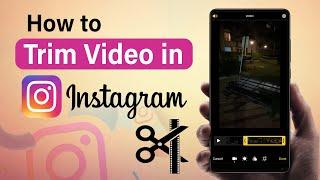 How To Trim Video In Instagram Story (2024)