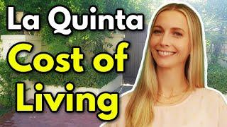 Cost Of Living In La Quinta CA