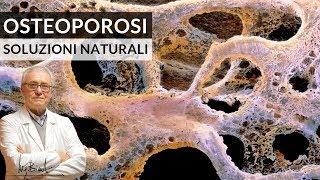 Osteoporosi, Prevenzione e Soluzioni Naturali