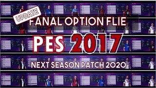 PES 2017 UPDATE FINAL OPTION FLIE NEXT SEASON PATCH 2020