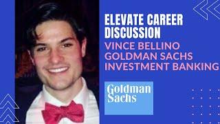 Goldman Sachs Investment Banking with Vince, Sr Associate & Kaushik, Founder Elevate & PE Director