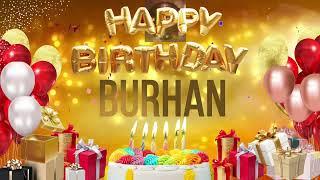 Burhan - Happy Birthday Burhan