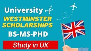University of Westminster Scholarship 2022 | Study in UK | Scholarships Corner