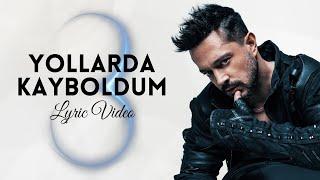 Murat Boz - Yollarda Kayboldum (Lyric)