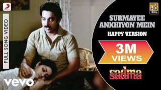 Surmayee Ankhiyon Mein-Happy Version Full Video - Sadma|Sridevi,Kamal Haasan|K.J. Yesudas