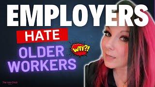 Why Employers Don't Want Older Workers