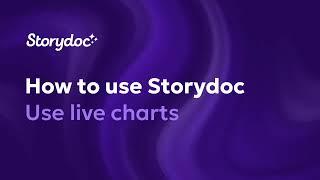 All about live charts - Storydoc School