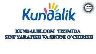 KUNDALIK.COM / SINF YARATISH VA SINFNI O`CHIRISH