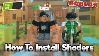 How To Get Shaders On Roblox 2024 *Bloxshade Fixed