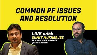 PF Issues & Resolutions | Webinar #BizWiser