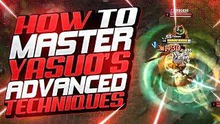 Yassuo | HOW TO MASTER YASUO'S MOST ADVANCED TECHNIQUES! (COACH MOE)