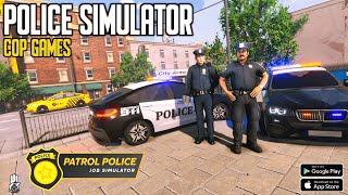 PATROL POLICE JOB SIMULATOR (New Update) Android Gameplay