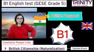 Full Test B1 English test (GESE Grade 5) | SELT British Citizenship| Trinity College London ILR UK