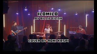 ilomilo - Billie Eilish Cover by Roni Kaspi (Live)