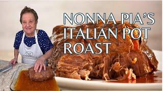 Nonna Pia's Special Italian Pot Roast!