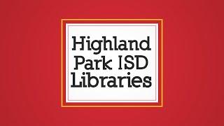 Highland Park ISD Libraries