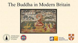 Who is the Buddha? Session 6 - The Buddha in Modern Britain