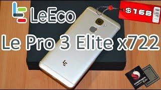 LeEco Le Pro 3 Elite x722  ознакомительный обзор до прошивки