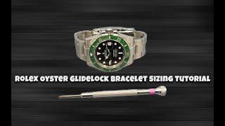 Rolex Oyster Glidelock Bracelet Sizing Tutorial