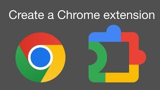 Create a Chrome extension from scratch step-by-step (2024)