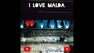 I Love Malda | Malda Band Road Area | 2021 Carnival Place | Bada Pachtaoge | Tere Bina zindagi