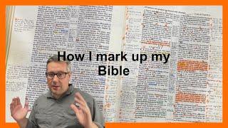 My color coding and marking system for my Bible