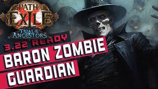 [3.22]BARON ZOMBIE SUMMONER GUARDIAN Path of Exile Build Guide