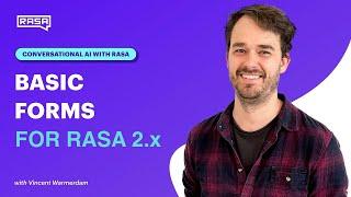 Conversational AI with Rasa 2.x: Basic Forms